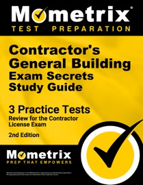 Contractor's General Building Exam Secrets Study Guide - Matthew Bowling