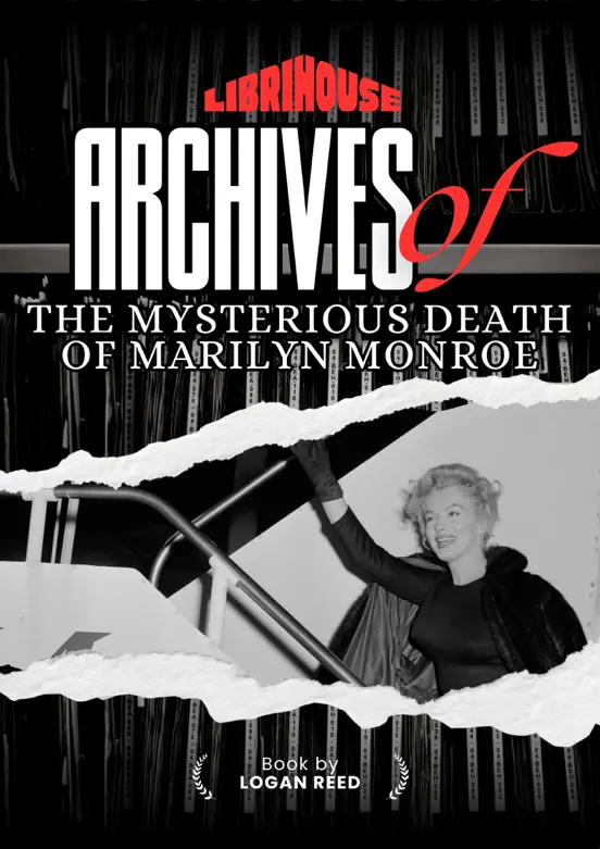 Archives of the Mysterious Death of Marilyn Monroe