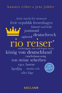 Rio Reiser. 100 Seiten by Hannes Eyber & Jens Johler