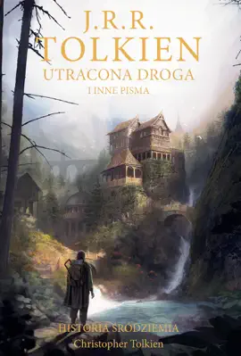 Read: Book Utracona droga i inne pisma [Historia Śródziemia t. 5]