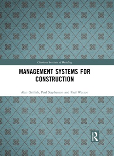Management Systems for Construction by Alan Griffith, Paul Stephenson & Paul Watson