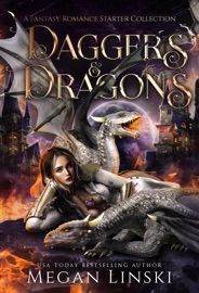 Daggers & Dragons: A Fantasy Romance Starter Collection - Megan Linski