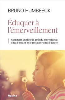 Eduquer à l'émerveillement by Bruno Humbeeck