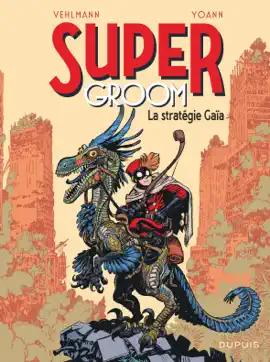 Read: SuperGroom - Tome 3 - La stratégie Gaïa Book