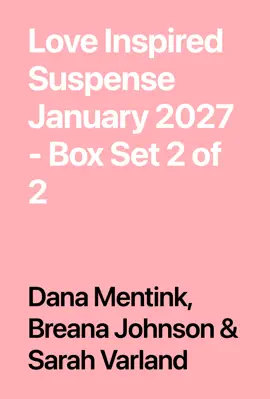 Read: Love Inspired Suspense January 2027 - Book Box Set 2 of 2