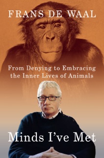 Minds I've Met by Frans de Waal