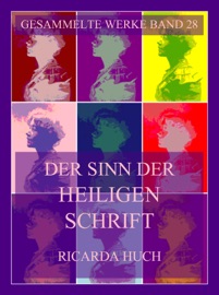 Der Sinn der Heiligen Schrift - Ricarda Huch