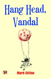 Hang head, vandal - Mark Clifton
