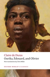 Ourika, Édouard, and Olivier by Claire de Duras & Chris Miller
