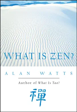 What Is Zen?