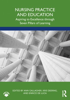 Nursing Practice and Education by Ann Gallagher, Kris Deering & Enrico de Luca