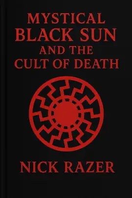 Mytical Black Sun And The Cult Of Death