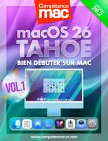 macOS 26 Tahoe vol.1 - Bien débuter