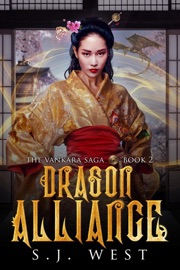 Dragon Alliance - S. J. West