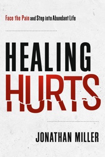 Healing Hurts by Jonathan Miller