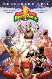 Mighty Morphin Power Rangers: Necessary Evil I - Ryan Parrott & Sina Grace