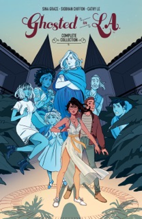 Ghosted in L.A. Complete Collection by Sina Grace & Siobhan Chiffon