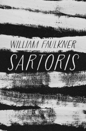 Sartoris - William Faulkner