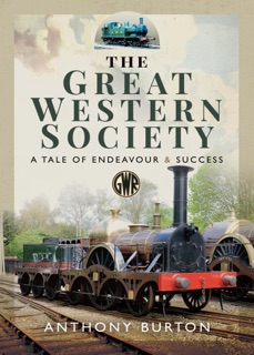 The Great Western Society by Anthony Burton
