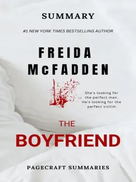 Summary of The Boyfriend by Freida McFadden