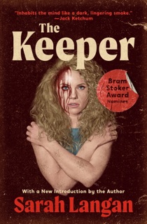 The Keeper by Sarah Langan