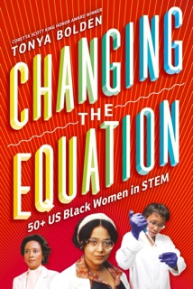 Changing the Equation by Tonya Bolden