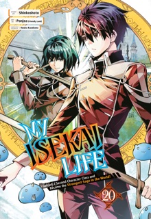 My Isekai Life 20 by Shinkoshoto, Ponjea (Friendly Land) & Huuka Kazabana