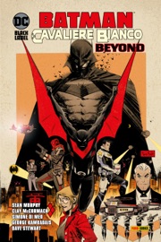 Batman - Cavaliere Bianco Beyond - Simone Di Meo, George Kambadais, Sean Murphy, Dave Stewart & Clay McCormack