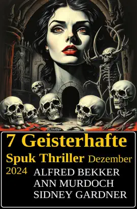 Read: 7 Geisterhafte Spuk Thriller Dezember Book 2024