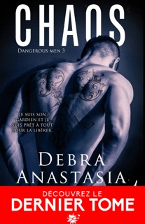 Chaos by Debra Anastasia