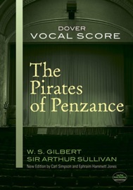 The Pirates of Penzance Vocal Score - W. S. Gilbert, Sir Arthur Sullivan, Carl Simpson & Ephraim Hammett Jones