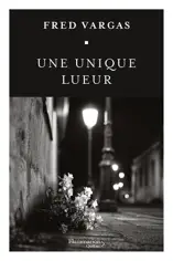 Une unique lueur