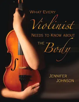 Read: What Every Violinist Needs to Know About the Book Body