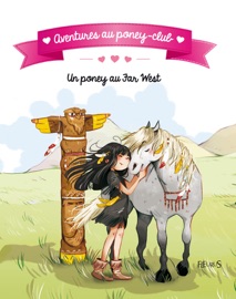 Un poney au Far West - Juliette Parachini-Deny & Olivier Dupin