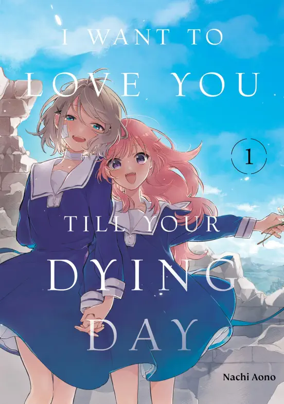 I Want to Love You Till Your Dying Day Volume 1