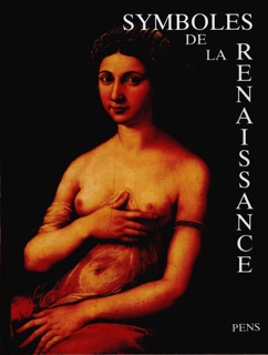 Symboles de la Renaissance. Tome III by Georges Didi-Huberman, Maurice Brock & Daniel Arasse