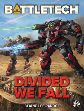 Read: BattleTech: Divided We Book Fall