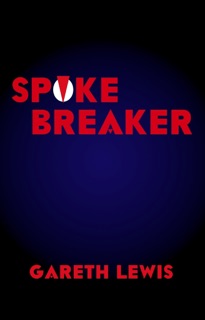 Spikebreaker by Gareth Lewis