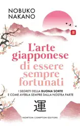 L'arte giapponese di essere sempre fortunati