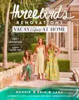 Three Birds Renovations: Vacay Vibes at Home