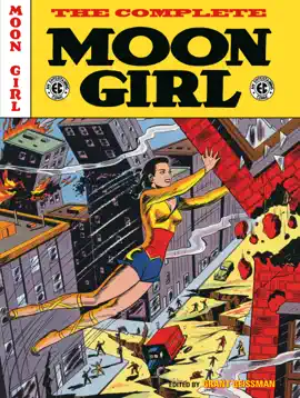 Read: The EC Archives: The Complete Moon Girl Book