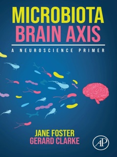 Microbiota Brain Axis by Jane Foster & Gerard Clarke