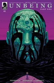 Into the Unbeing: Part One #2 - Zac Thompson, Hayden Sherman & Jim Campbell