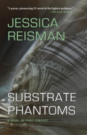 Substrate Phantoms - Jessica Reisman