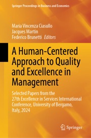 A Human-Centered Approach to Quality and Excellence in Management - Maria Vincenza Ciasullo, Jacques Martin & Federico Brunetti