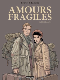 Amours fragiles (L'Intégrale 3) by Jean-Michel Beuriot