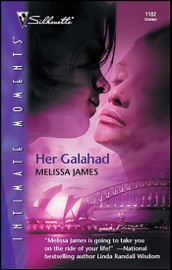 Her Galahad - Melissa James