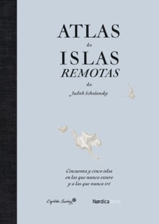 Atlas de islas remotas (ed. actualizada) by Judith Schalansky