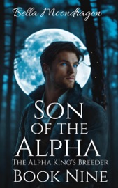 Son of the Alpha - Bella Moondragon