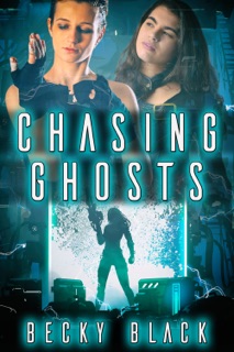 Chasing Ghosts by Becky Black